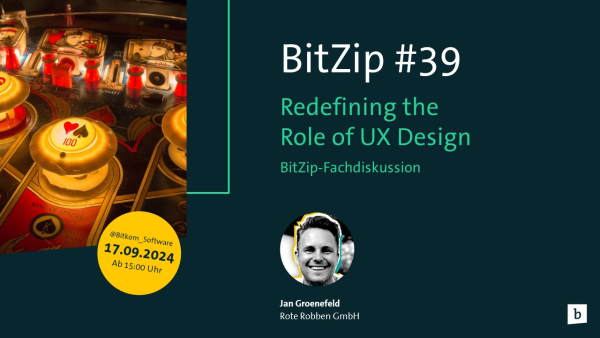 Teaser: Bitzip #39 Redefining UX Role